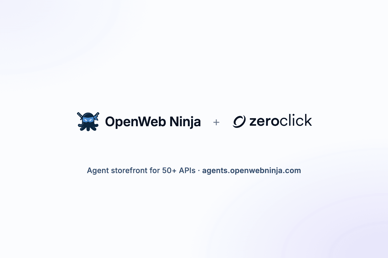 OpenWeb Ninja x ZeroClick: An Agent Storefront for 50+ APIs